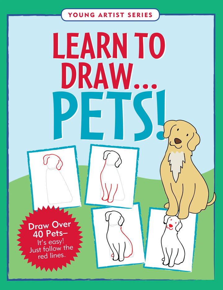 Learn to Draw . . . Pets!